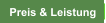 Preis & Leistung